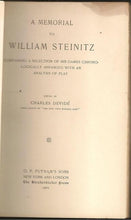 Load image into Gallery viewer, A Memorial to William Steinitz: Containing a Selection of his Games Chronologically Arranged with an Analysis of Play