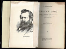 Load image into Gallery viewer, A Memorial to William Steinitz: Containing a Selection of his Games Chronologically Arranged with an Analysis of Play