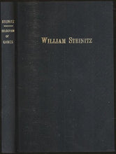 Load image into Gallery viewer, A Memorial to William Steinitz: Containing a Selection of his Games Chronologically Arranged with an Analysis of Play