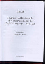 Load image into Gallery viewer, Chess: An Annotated Bibliography of Works Published, 1850-1968