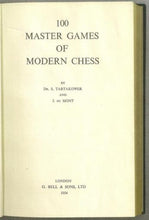 Load image into Gallery viewer, 100 Master Games of Modern Chess