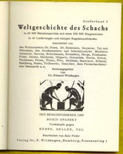 Load image into Gallery viewer, Weltgeschichte des Schachs in 20 000 Meisterpartien mit etwa 200 000 Diagrammen in 40 Lieferungen und einigen Supplementbänden. Sonderband 5, Boris Spassky, vorkampfe gegen Keres, Geller, Tal
