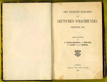 Load image into Gallery viewer, Der Siebente Kongress Deutschen Schachbundes. Dresden 1892