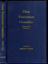 Load image into Gallery viewer, Chess Tournament Crosstables, Volume II (1901-1910)