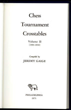 Load image into Gallery viewer, Chess Tournament Crosstables, Volume II (1901-1910)