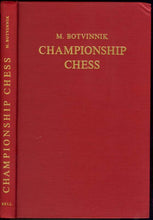 Load image into Gallery viewer, Championship Chess. Match Tournament for the Absolute Chess Championship of the U.S.S.R. Leningrad-Moscow 1941, Complete Text of Games with Detailed Notes and an Introduction