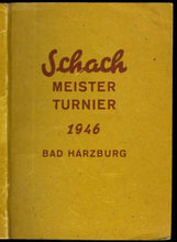 Load image into Gallery viewer, Schach Meister Turnier 1946 Bad Harzburg