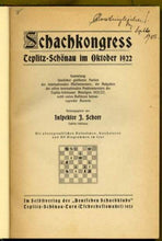 Load image into Gallery viewer, Schachkongress Teplitz-Schonau im Oktober 1922