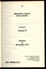 Load image into Gallery viewer, The British Chess Magazine Volume XLVII (97)