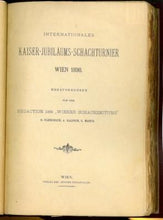 Load image into Gallery viewer, Internationales Kaiser-Jubilaums-Schachturnier Wien 1898