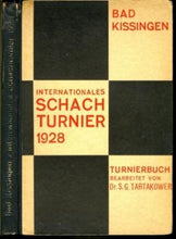 Load image into Gallery viewer, Das Grosse Internationale Schach Meisterturnier in Bad Kissingen, vom 11 - 25 August 1928