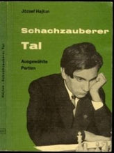 Load image into Gallery viewer, Schachzauberer Tal, Ausgewahlte Partien