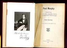 Load image into Gallery viewer, Paul Morphy: Sammlung der von ihm gespielten Partien mit ausfuhrlichen Erlauterngen
