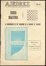 Load image into Gallery viewer, Torneo Magistral Commemoracion del 103 Aniversario de la Fundacion de Chacabuco