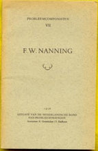 Load image into Gallery viewer, F W Nanning: Probleemcomponisten VIII