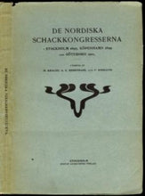 Load image into Gallery viewer, De nordiska schackkongresserna: Stockholm 1897, Köpenhamn 1899, Göteborg 1901