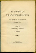 Load image into Gallery viewer, De nordiska schackkongresserna: Stockholm 1897, Köpenhamn 1899, Göteborg 1901