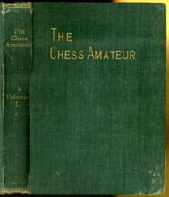 Load image into Gallery viewer, The Chess Amateur Volume I