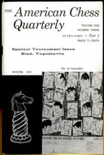 Load image into Gallery viewer, American Chess Quarterly, Volume 1