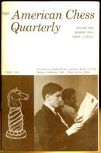 Load image into Gallery viewer, American Chess Quarterly, Volume 1