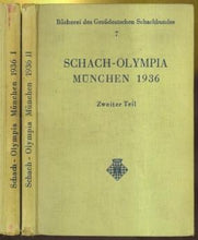 Load image into Gallery viewer, Schach-Olympia Munchen 1936, I. Teil & II. Tiel: Im Auftrage Des Grobebeaustschen
