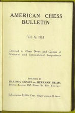 Load image into Gallery viewer, American Chess Bulletin Volume 10