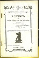 Load image into Gallery viewer, Revista del Club Argentino de Ajedrez Volume XV