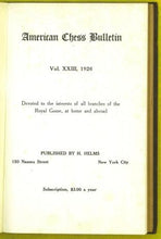 Load image into Gallery viewer, American Chess Bulletin Volume XXIII (23)