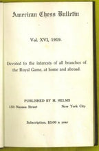 Load image into Gallery viewer, American Chess Bulletin Volume 16
