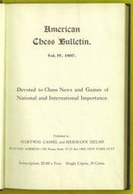 Load image into Gallery viewer, American Chess Bulletin Volume 4