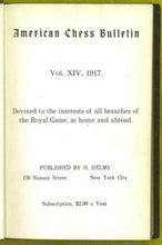 Load image into Gallery viewer, American Chess Bulletin Volume 14