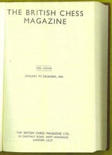 Load image into Gallery viewer, The British Chess Magazine Volume LXXVIII (78)
