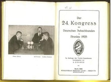 Load image into Gallery viewer, Der 24. Kongreß des Deutschen Schachbundes Breslau 1925