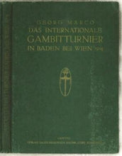 Load image into Gallery viewer, Das Internationale Gambitturnier in Baden bei Wien 1914