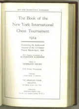 Load image into Gallery viewer, The Book of the New York International Chess Tournament 1924, Containing the Authorized Account of the 110 Games Played March-April 1924