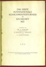 Load image into Gallery viewer, Das Erste Internationale Schachmeisterturnier in Kecskemét 1927