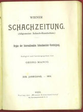Load image into Gallery viewer, Wiener Schach-Zeitung. Organ fur das gesamte Schachleben, Volume XVII (17)