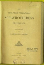 Load image into Gallery viewer, Der Erste Wiener Internationale Schachcongress im Jahre 1873