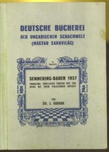 Load image into Gallery viewer, Semmering-Baden 1937. Sammlung sämtlicher Partien des Turniers mit einem einleitenden Aufsatz