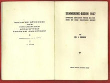 Load image into Gallery viewer, Semmering-Baden 1937. Sammlung sämtlicher Partien des Turniers mit einem einleitenden Aufsatz