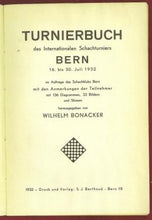 Load image into Gallery viewer, Turnierbuch des Internationalen Schachturniers Bern 16. bis 30. Juli 1932