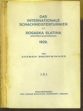 Load image into Gallery viewer, Das Internationale Schachmeisterturnier zu Rogaska Slatina (Rohitsch-Sauerbrunn) 1929