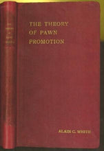Load image into Gallery viewer, The Theory of Pawn Promotion