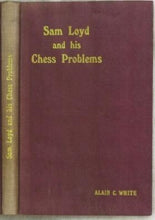 Load image into Gallery viewer, Sam Loyd and His Chess Problems with Supplement