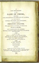 Load image into Gallery viewer, An Easy Introduction to the Game of Chess; containing One Hundred Examples of Games, and a Great Variety of Critical Situations and Conclusions; including the work of Philidor