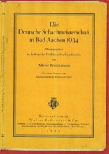 Load image into Gallery viewer, Die Deutsche Schachmeisterschaft in Bad Aachen 1934