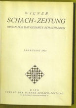 Load image into Gallery viewer, Wiener Schach-Zeitung. Organ fur das gesamte Schachleben Volume XXXI (31)