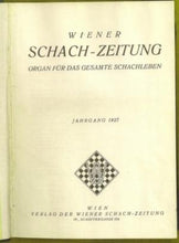 Load image into Gallery viewer, Wiener Schach-Zeitung. Organ für das gesamte Schachleben Volume V (5)