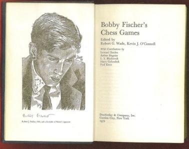 Bobby Fischer's Chess Games. Doubleday. 1972. First 