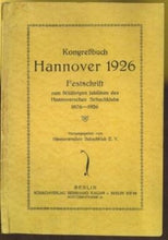 Load image into Gallery viewer, Kongressbuch Hannover 1926. Festschrift zum 50 jahrigen Jubilanum des Hannoverschen Schachklubs 1876-1926